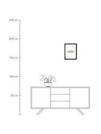 Gerahmter Digitaldruck Get Naked, Bild: Digitaldruck auf Papier, , Rahmen: Holz, lackiert, Front: Plexiglas, Schwarz, Weiß, B 33 x H 43 cm