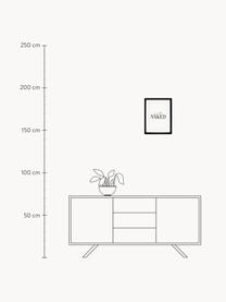 Stampa digitale incorniciata Get Naked, Immagine: stampa digitale su carta,, Cornice: legno, verniciato, Bianco latte, nero, Larg. 33 x Alt. 43 cm