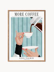 Poster More Coffee - Less Talkie, Papier

Dit product is gemaakt van duurzaam geproduceerd, FSC®-gecertificeerd hout., Turquoise groen, wit, zwart, Ø 70 x H 100 cm