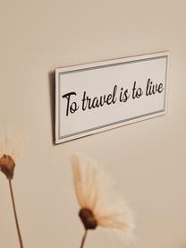 Wandbord To travel is to live, Gecoat metaal, Lichtgrijs, zwart, 31 x 13 cm