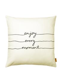 Kissenhülle Enjoy Every Moment mit Schriftzug, 100% Polyester, Cremeweiß, Schwarz, 50 x 50 cm