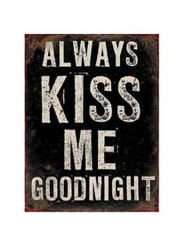 Wandschild Always Kiss Me Goodnight, Metall, beschichtet, Schwarz, gebrochenes Weiß, 27 x 35 cm
