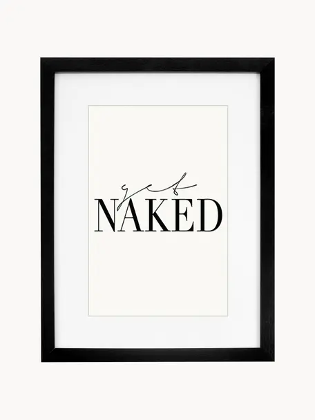 Stampa digitale incorniciata Get Naked, Immagine: stampa digitale su carta,, Cornice: legno, verniciato, Bianco latte, nero, Larg. 33 x Alt. 43 cm
