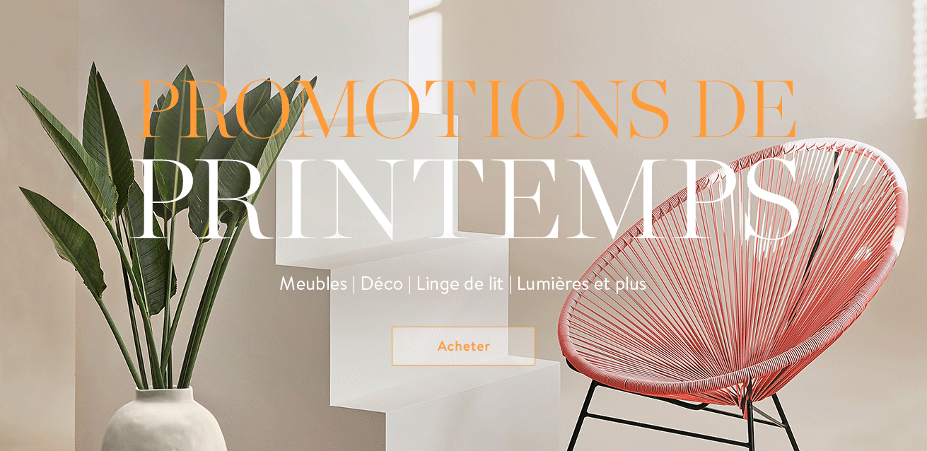 Promotions de printemps Meubles | Déco | Linge de lit | Lumières et plus