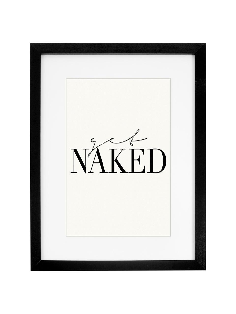 Oprawiony druk cyfrowy Get Naked, Czarny, biały, S 33 x W 43 cm