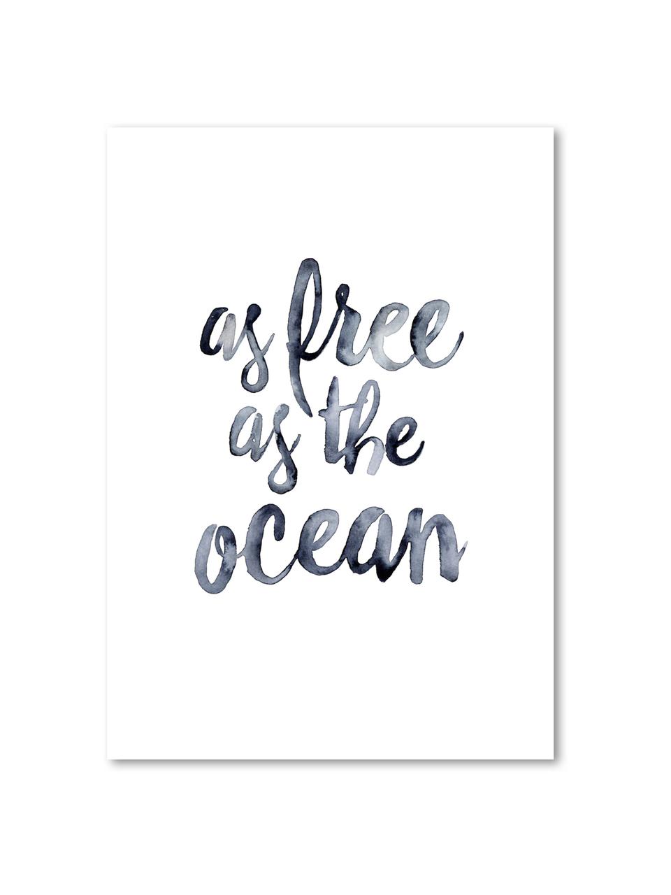 Poster As Free As The Ocean, Stampa digitale su carta, 200 g/m², Blu scuro, bianco, Larg. 21 x Alt. 30 cm