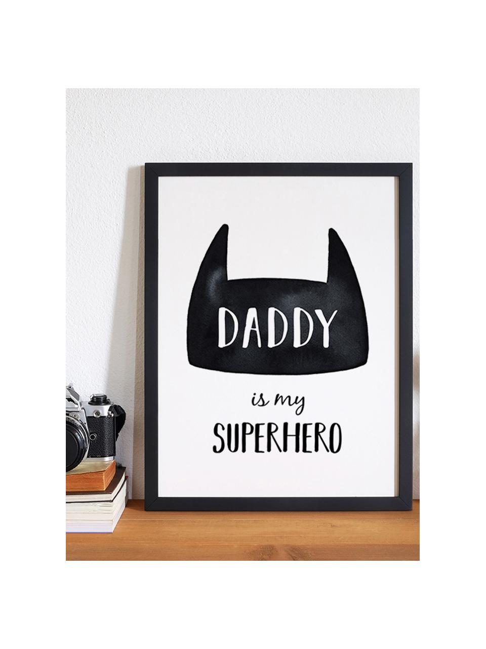 Impression numérique encadrée Daddy is my Superhero, Noir, blanc, larg. 33 x haut. 43 cm