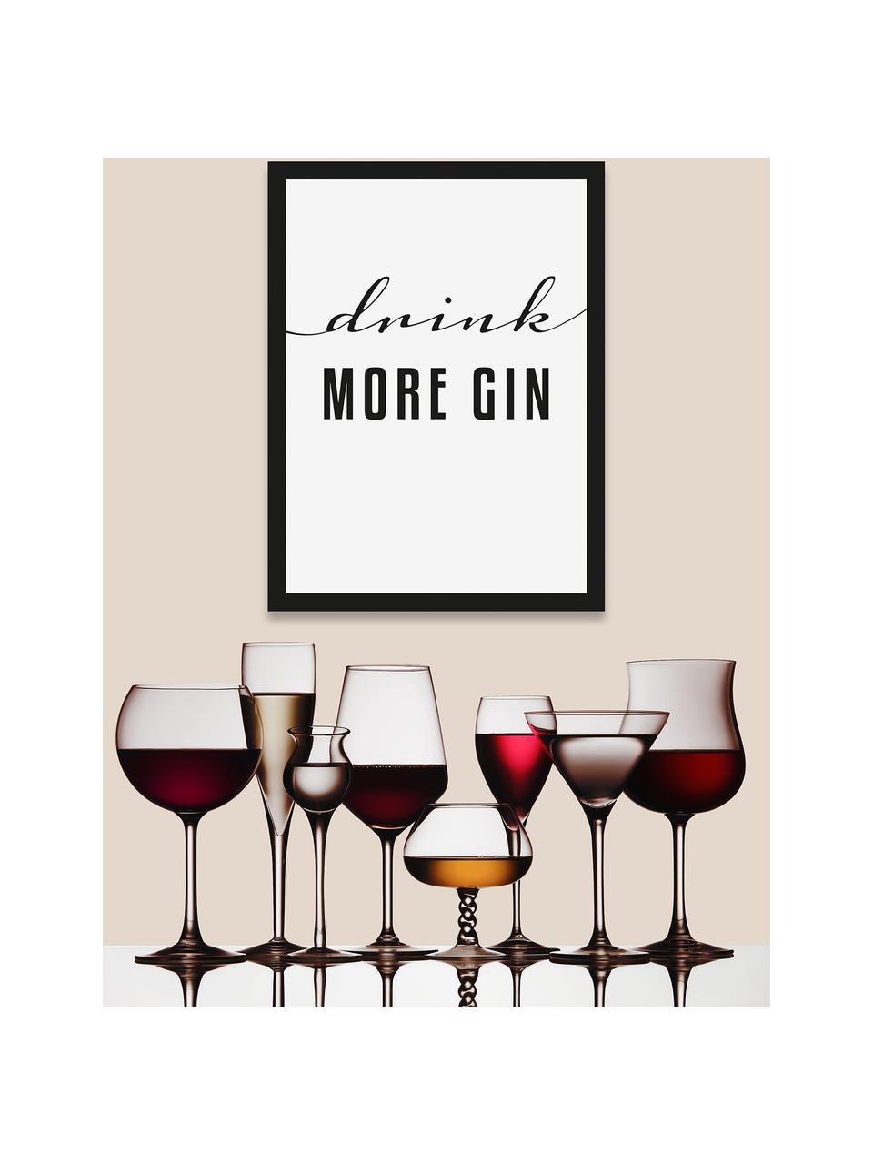 Gerahmter Digitaldruck Drink More Gin, Bild: Digitaldruck, Rahmen: Echtholzrahmen mit Acrylg, Bild: Schwarz, Weiß<br>Rahmen: Schwarz, 30 x 40 cm