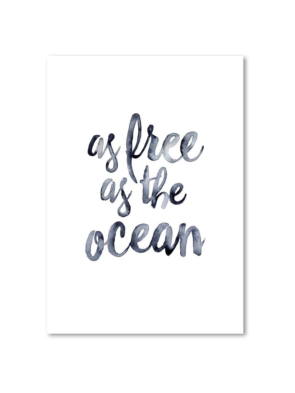 Poster As Free As The Ocean, Stampa digitale su carta, 200 g/m², Blu scuro, bianco, Larg. 21 x Alt. 30 cm
