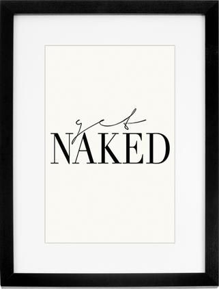 Gerahmter Digitaldruck Get Naked