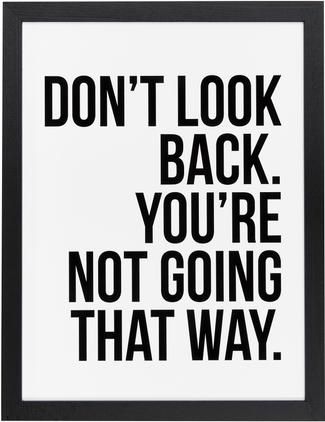 Gerahmter Digitaldruck Don't Look Back